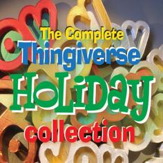 Thingiverse Holiday Collection 3D Printer Model