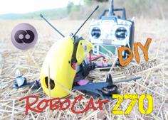 RoboCat 270mm DIY Quadcopter Drone – Amazing! 3D Printer Model