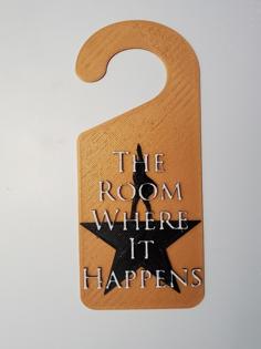 Hamilton The Room Where It Happens Door Hanger 3D Printer Model