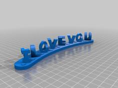 I Love You Forever 3D Printer Model