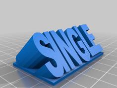 “Single” Desk Ornament 3D Printer Model