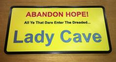 Multicolour Lady Cave “Man Cave” Plaque 3D Printer Model