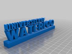 University Of Waterloo Sign 3D Printer Model