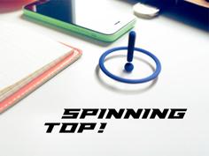 Spinning Top ! 3D Printer Model