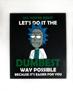 Laser Cut Rick Sanchez Sign