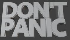 DONT PANIC Desk Sign 3D Printer Model