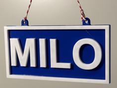 MILO Sign 3D Printer Model