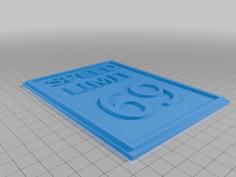 69 Speed Limit Sign 3D Printer Model