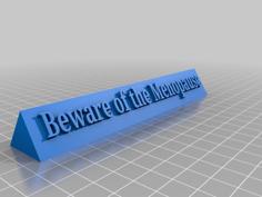 Beware Of The Menopause Desk Name Plate Toblerone 3D Printer Model