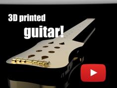 3D Printed Guitar! 3D Printer Model