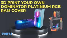 RGB RAM COVER CORSAIR DOMINATOR 3D Printer Model