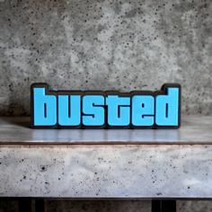 “BUSTED” GTAV 3D Printer Model