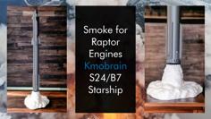 Starship – Smoke For Raptor 3D Printer Model