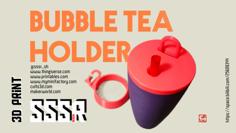 Bubble Tea Holder 3D Printer Model