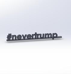 #nevertrump 3D Printer Model