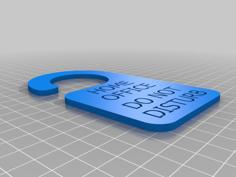 Home Office Do Not Disturb Sign 3D Printer Model