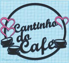 Placa Decorativa – Cantinho Do Café  -frame Coffee 3D Printer Model