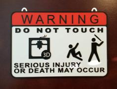 DO NOT TOUCH – Sign With Tabs 3D Printer Model