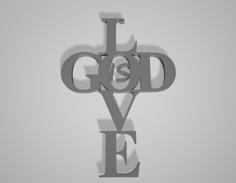 God Is Love Cross 3D Printer Model