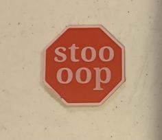 Stooop Sign 3D Printer Model