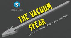 The Vacuum Spear 3D Printer Model