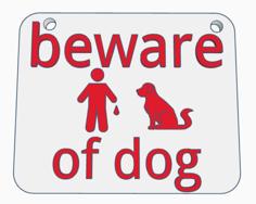 Beware Of Dog Sign 3D Printer Model