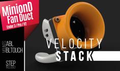 Velocity Stack For MinionD Dual Duct 3D Printer Model