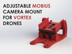 Adjustable Mobius Camera Mount For Vortex Drones 3D Printer Model