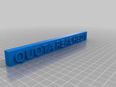 QUOTA REACHED – Lethal Company 3D Printer Model