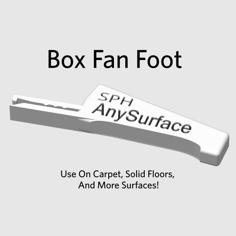 AnySurface Box Fan Foot 3D Printer Model