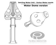 Swirling Water Unit – Vortex Water Nozzle – Water Dome Version 3D Printer Model