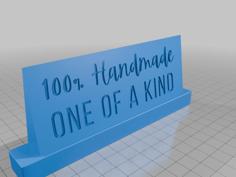 Sign For Vendors: Handmade, One Of A Kind 3D Printer Model