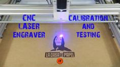 ARDUINO CNC LASER ENRGAVER PART 3 : CALIBRATION & TESTING 3D Printer Model