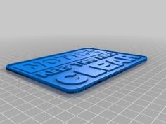 Notice Keep This Area Clear Sign 3D Printer Model