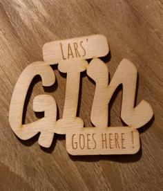 Laser Cut Gin Coaster – Name Goes Here