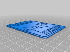 3D Printer Warning Sign 3D Printer Model