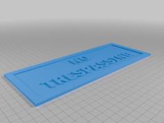 No Trespassing Sign 3D Printer Model