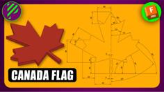 #83 Canada Flag | Fusion | Pistacchio Graphic 3D Printer Model