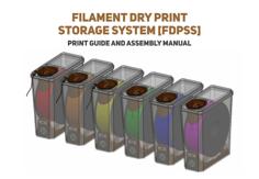 Filament Dry Print Storage System (FDPSS) V2.0 3D Printer Model