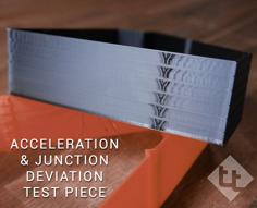 Acceleration/ Junction Deviation Test Piece 3D Printer Model