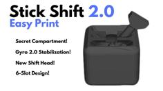 Easy Print Stick Shift 2.0 3D Printer Model