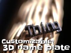 Customizable 3D Name Plate 3D Printer Model