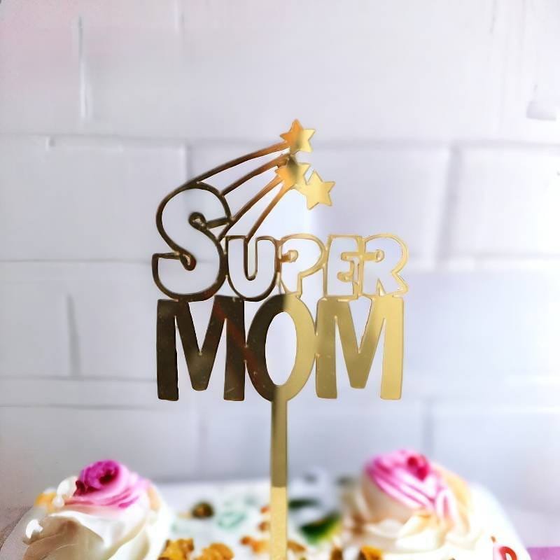 Laser Cut Super Mom Cake Topper – Mothers Day Cake Topper
