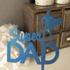 Laser Cut Super Dad Cake Topper Superhero Theme Cake Decoration