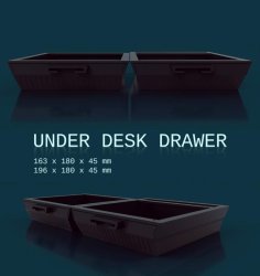 Under Desk Drawer 3D Printer Model