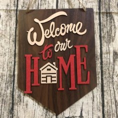 Laser Cut Welcome To Our Home Wooden Hanging Sign Rustic