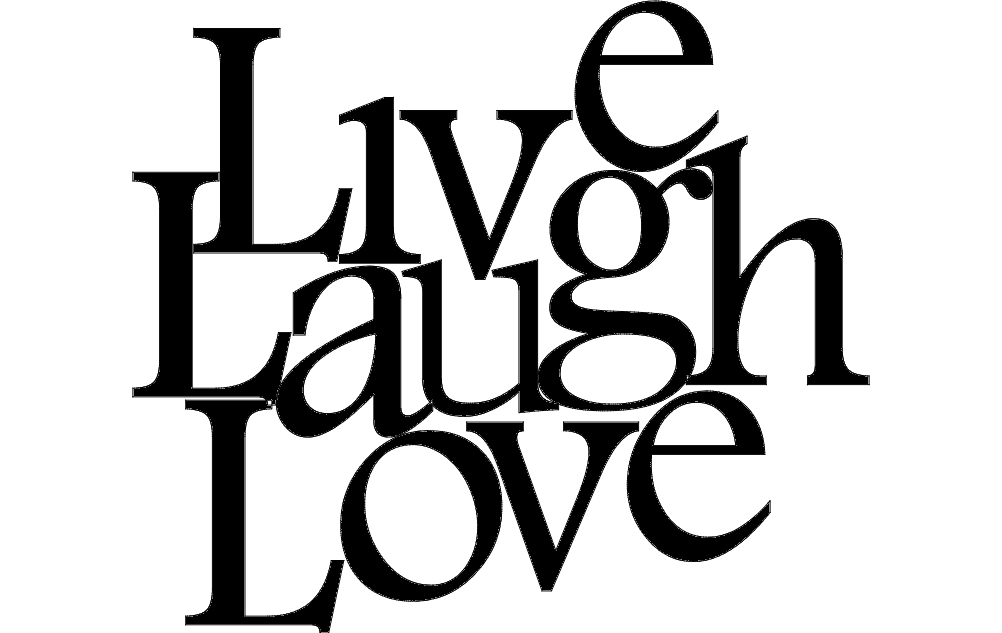 Download Live Love Laugh Art dxf File Free Download - 3axis.co