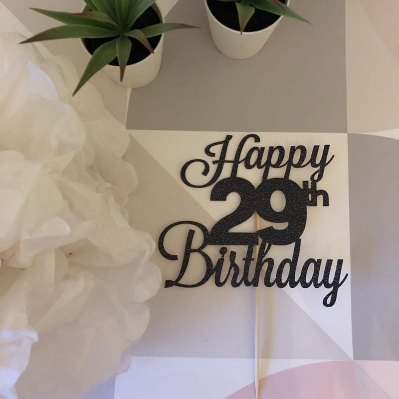 Laser Cut Happy 29th Birthday Cake Topper