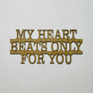 Laser Cut My Heart Beats Only For You Wooden Valentine’s Day Decor Free Vector