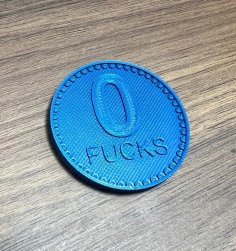 I Give Zero F*cks – Coin 3D Printer Model